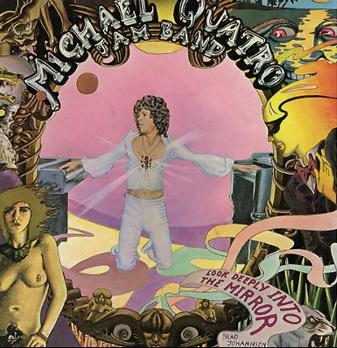 Michael Quatro Look Deeply into the Mirror (as Michael Quatro Jam Band) album cover