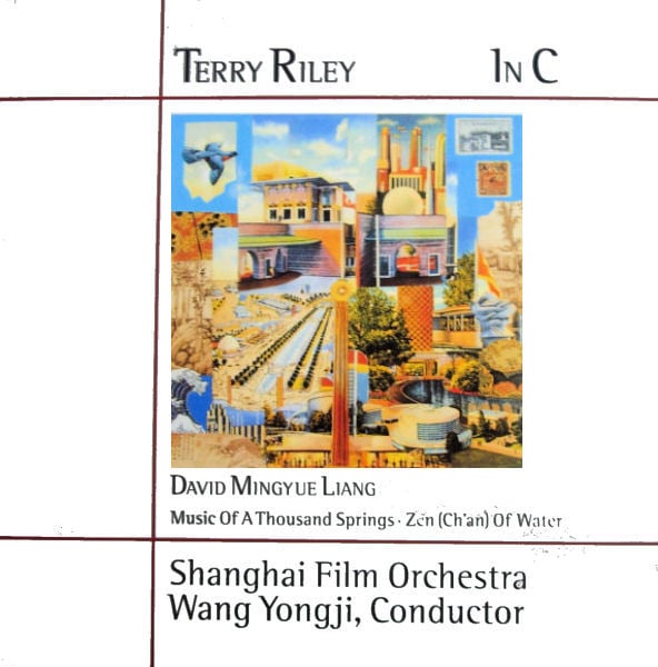 Terry Riley Shanghai Film Orchestra: In C album cover