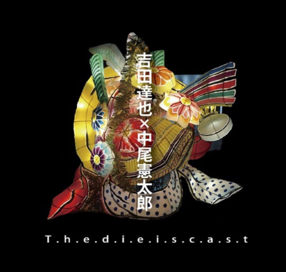 Tatsuya Yoshida T.h.e.d.i.e.i.s.c.a.s.t. (with Kentaro Nakao) album cover