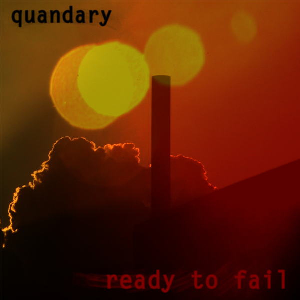 Quandary - Ready to Fail CD (album) cover