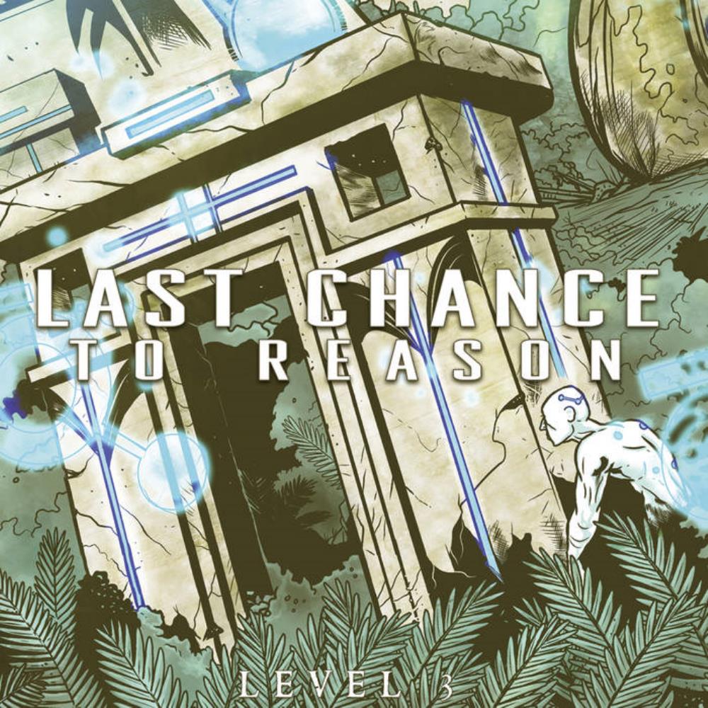 Last Chance to Reason - Level 3 CD (album) cover