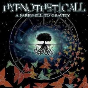 Hypnotheticall A Farewell to Gravity album cover