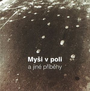 Psi Vojaci Mysi v poli a jin přběhy album cover