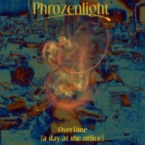 Phrozenlight Overtime album cover