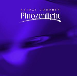 Phrozenlight - Astral Journey CD (album) cover