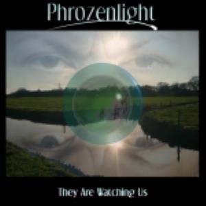 Phrozenlight - They Are Watching Us CD (album) cover