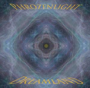 Phrozenlight - Dreamland CD (album) cover
