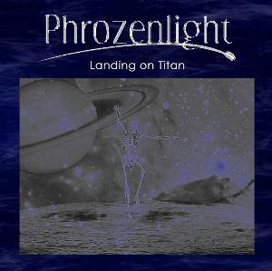 Phrozenlight - Landing On Titan CD (album) cover