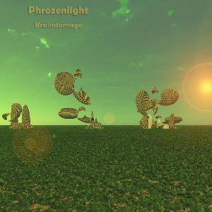Phrozenlight - Braindamage CD (album) cover