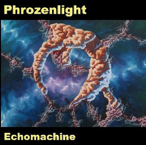 Phrozenlight - Echomachine CD (album) cover