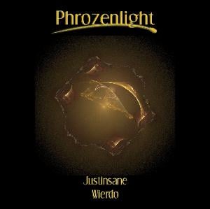 Phrozenlight - Justinsane CD (album) cover