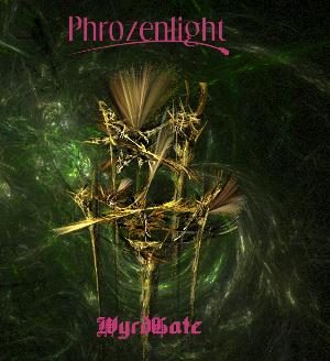 Phrozenlight - Wyrdgate CD (album) cover