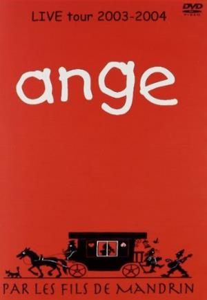 Ange - Live Tour 2003-2004 - Par les fils de Mandrin CD (album) cover
