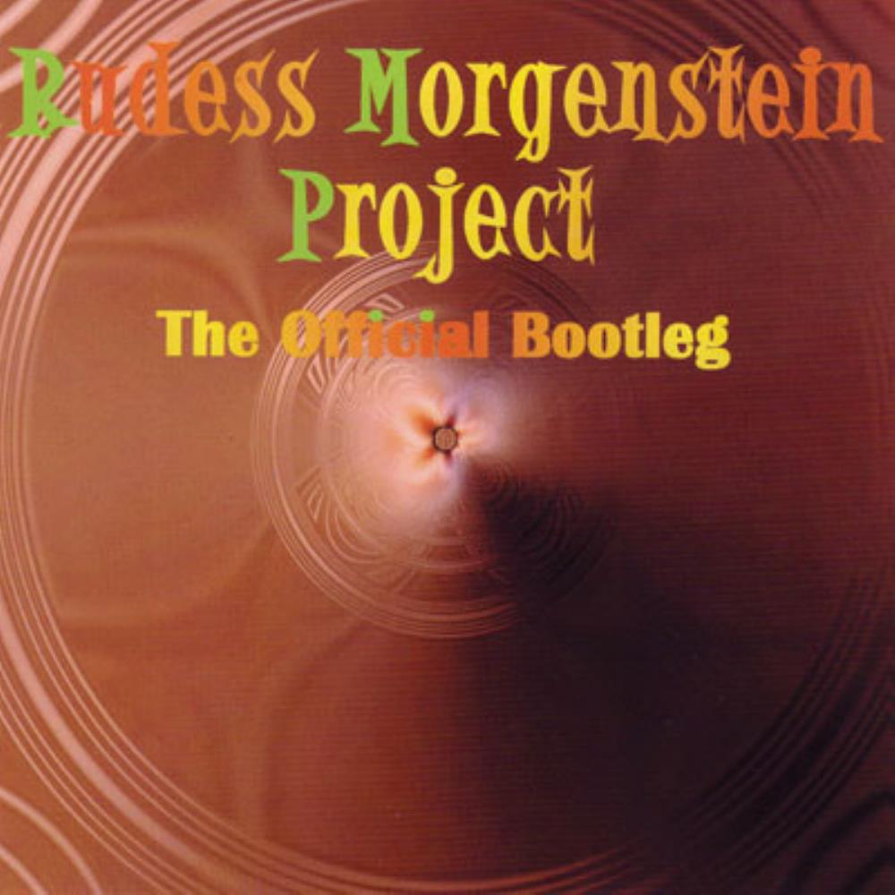 Rudess - Morgenstein Project - The Official Bootleg CD (album) cover