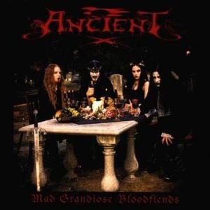 Ancient - Mad Grandiose Bloodfiends CD (album) cover