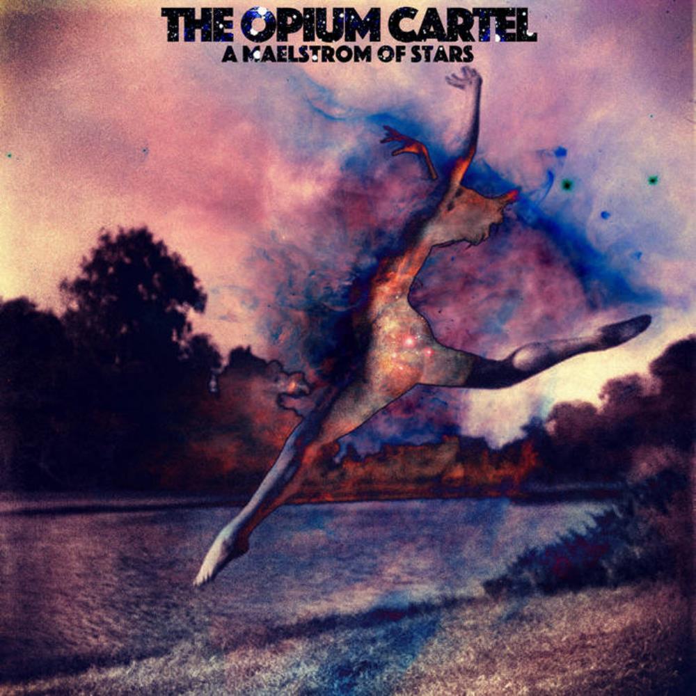 The Opium Cartel A Maelstrom of Stars album cover