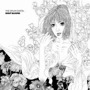 The Opium Cartel - Night Blooms CD (album) cover