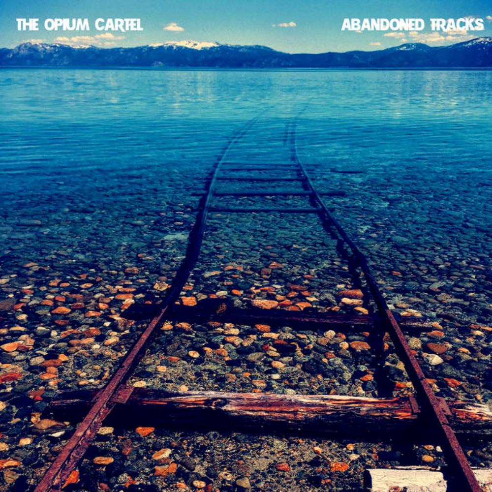 The Opium Cartel - Abandoned Tracks CD (album) cover