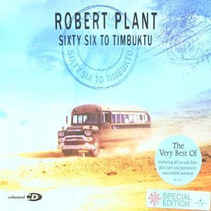 Robert Plant - Sixty Six To Timbuktu CD (album) cover
