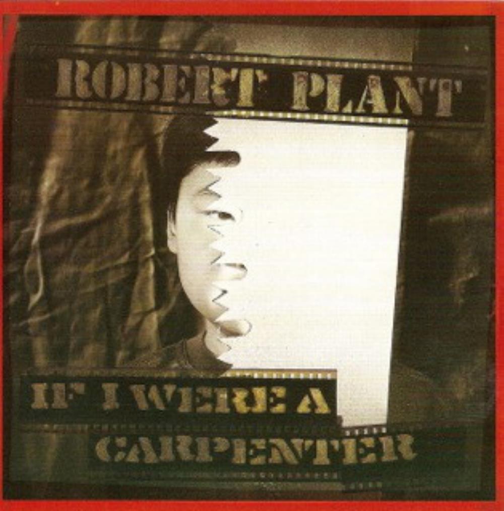 Robert Plant If I Were a Carpenter album cover
