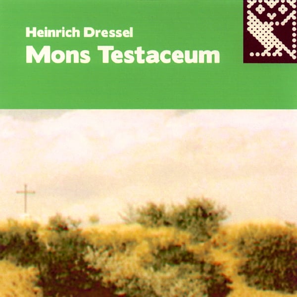 Heinrich Dressel - Mons Testaceum CD (album) cover