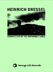Heinrich Dressel - Completion Of The Amphoras Table CD (album) cover