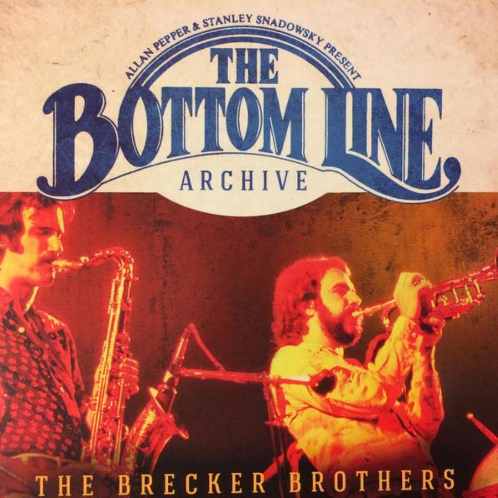 The Brecker Brothers Live At The Bottom Line (March 6, 1976) album cover