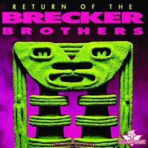 The Brecker Brothers - Return Of The Brecker Brothers Live CD (album) cover