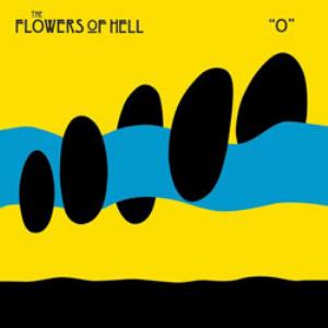 The Flowers Of Hell - 'O' CD (album) cover