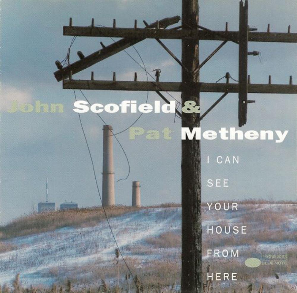 John Scofield - John Scofield & Pat Metheny: I Can See Your House From Here CD (album) cover