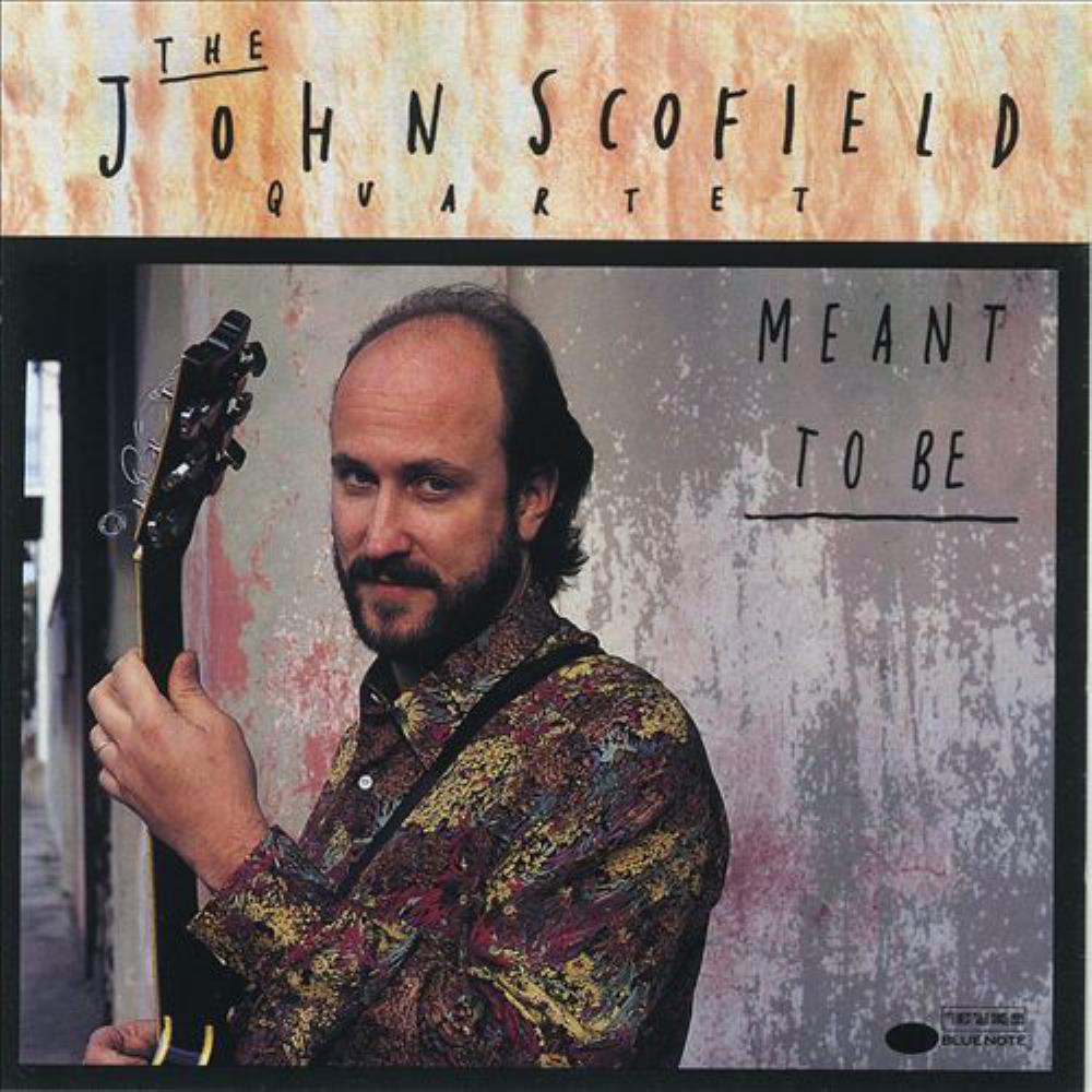 John Scofield - John Scofield Quartet: Meant To Be CD (album) cover