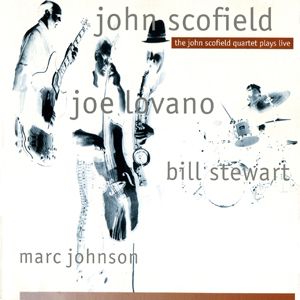 John Scofield - The John Scofield Quartet Plays Live CD (album) cover