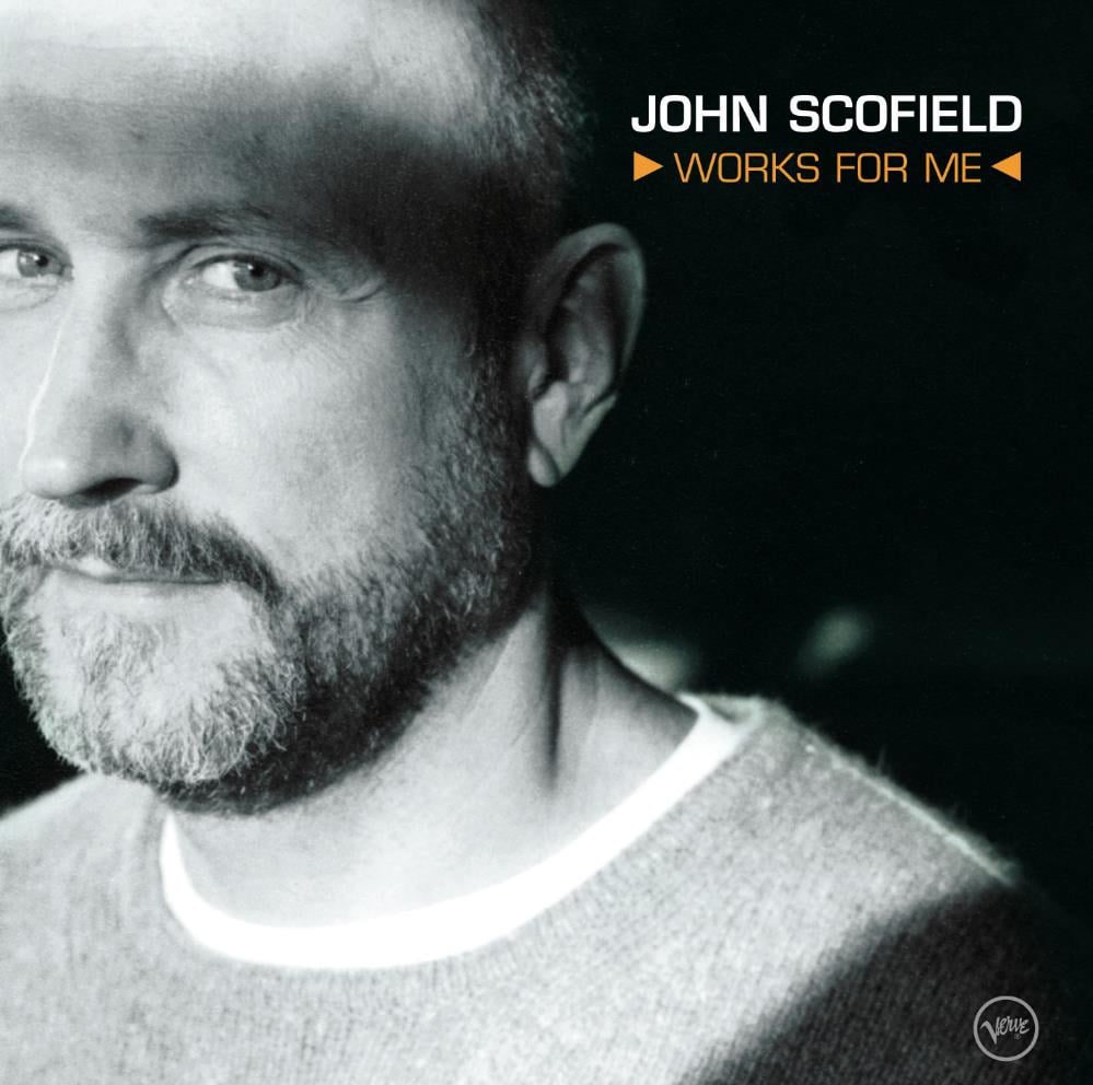 John Scofield - Works For Me CD (album) cover