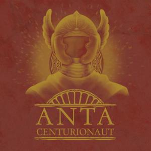 Anta - Centurionaut CD (album) cover