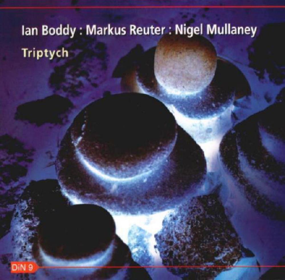 Ian Boddy - Triptych (with Markus Reuter & Nigel Mullaney) CD (album) cover