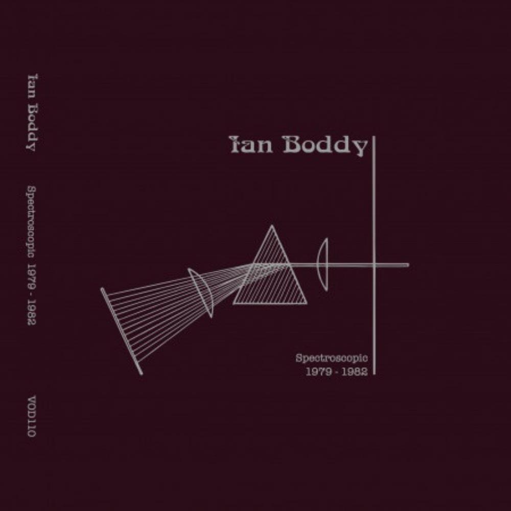 Ian Boddy Spectroscopic 1979-1982 album cover