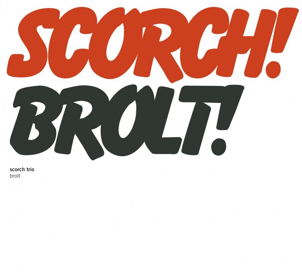 Scorch Trio - Brolt CD (album) cover