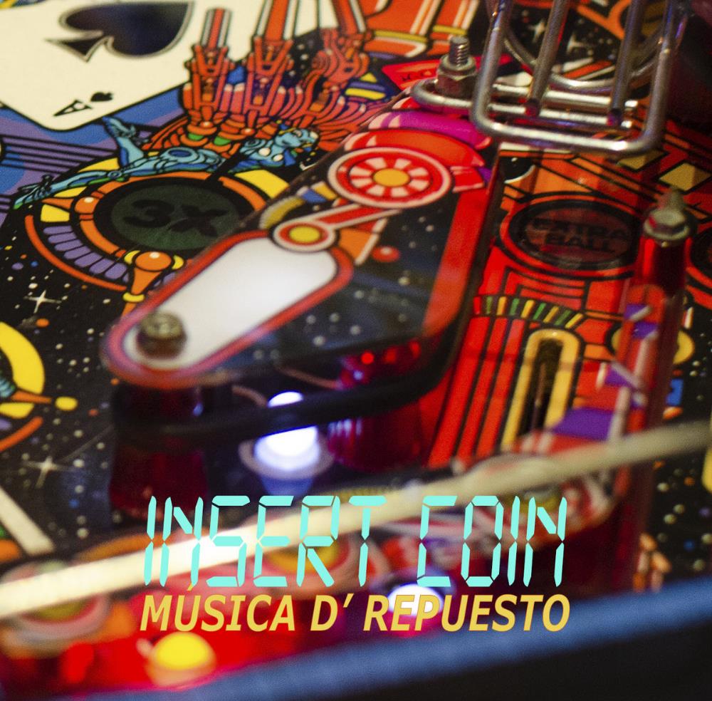 Musica d'Repuesto - Insert Coin CD (album) cover