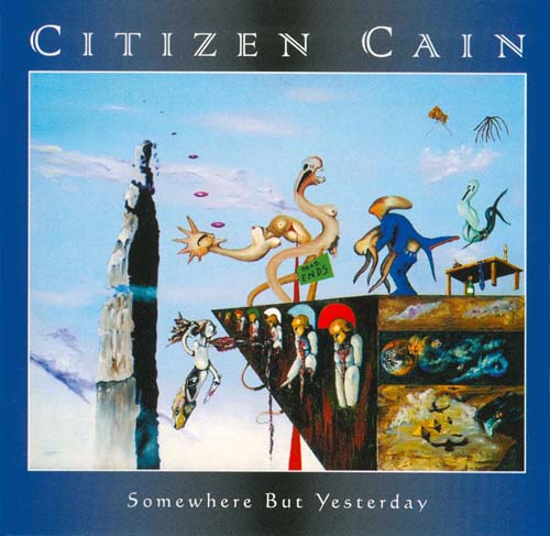 Citizen Cain Somewhere but Yesterday album cover