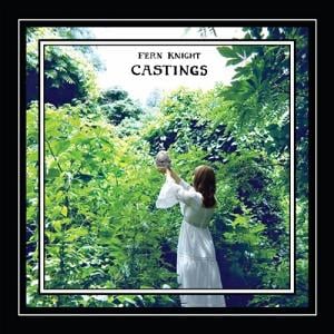 Fern Knight - Castings CD (album) cover