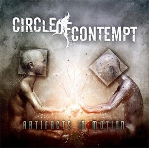 Circle of Contempt Artifacts in Motion album cover