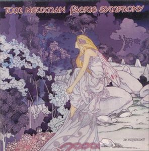 Tom Newman - Faerie Symphony CD (album) cover