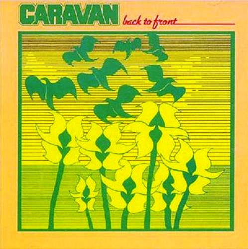 Caravan - Back to Front CD (album) cover