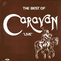 Caravan - The Best of Caravan 
