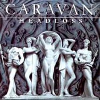 Caravan - Headloss CD (album) cover