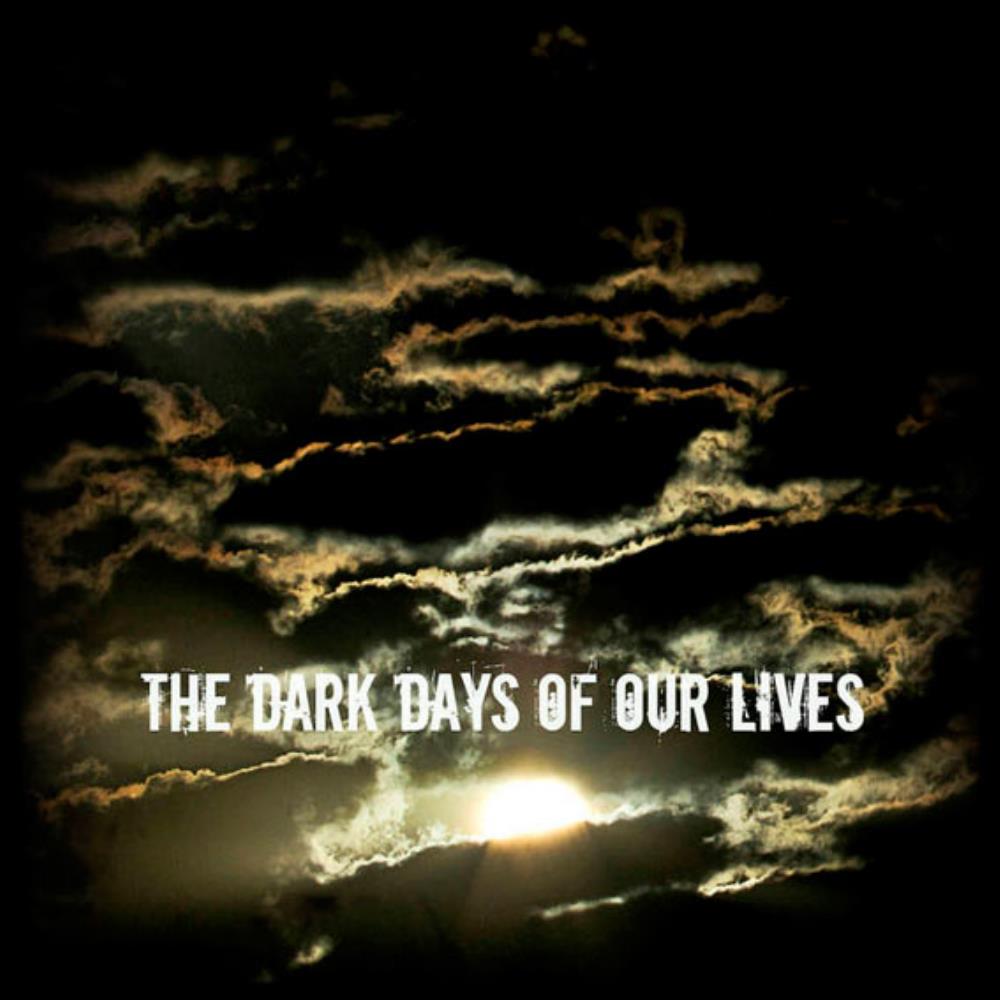 Taine - The Dark Days of Our Lives CD (album) cover