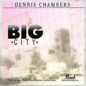 Dennis Chambers Big City album cover