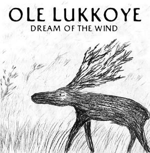 Ole Lukkoye Dream Of The Wind album cover