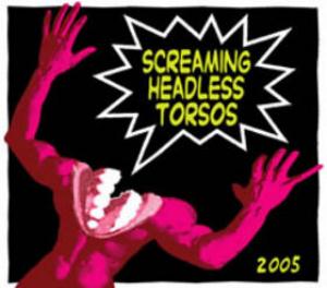 Screaming Headless Torsos - 2005 CD (album) cover