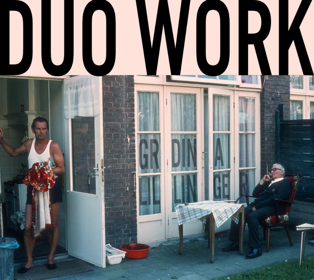 Gordon Grdina Duo Work (with Christian Lillinger) album cover
